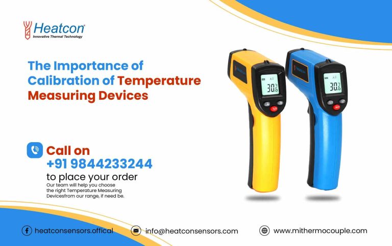 Importance of calibrating temperature measuring devices.