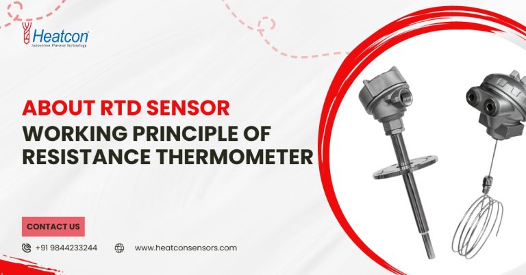 About RTD Sensor: Working Principle of Resistance Thermometer